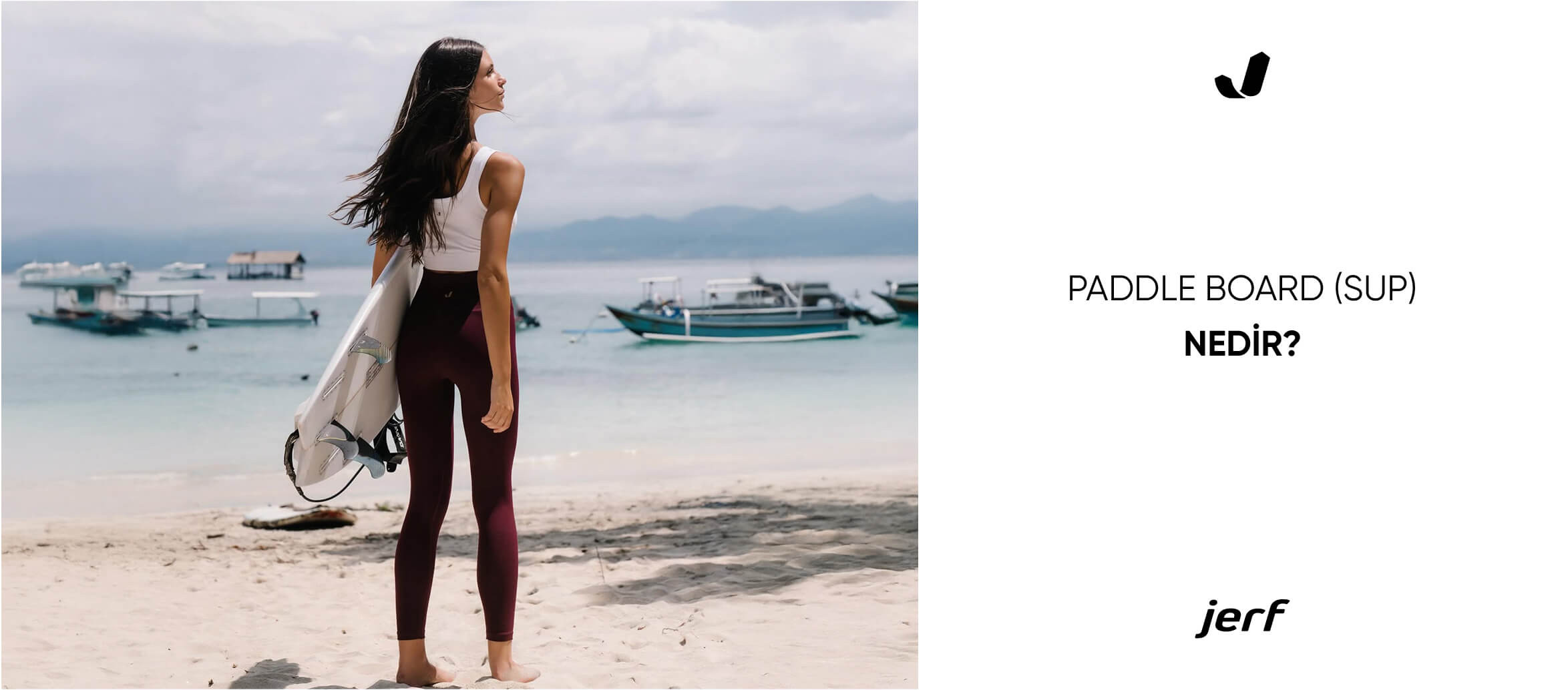 Paddle Board (SUP) Sporu Nedir? Kimler Yapabilir?