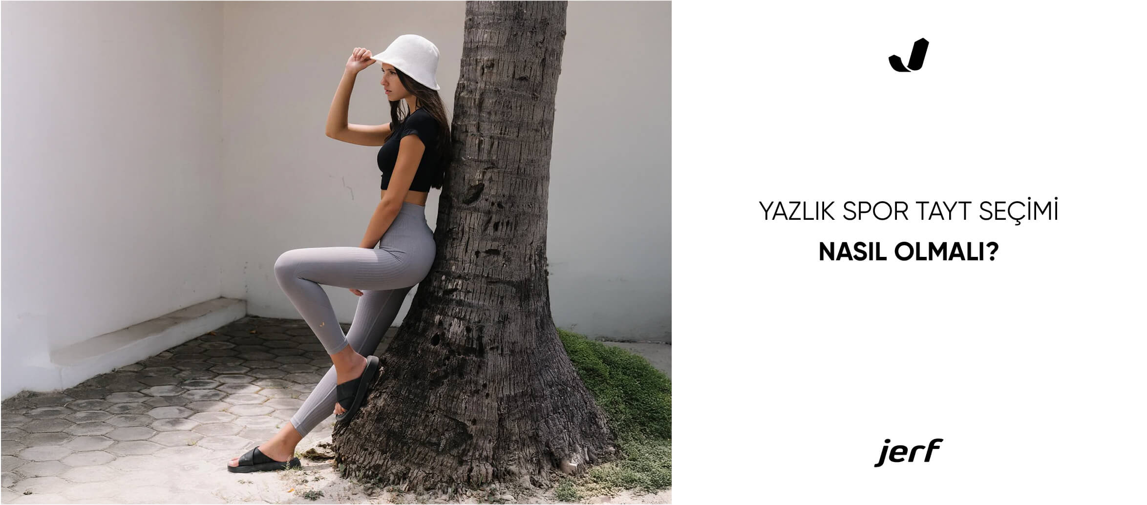 Yazlık Spor Tayt Seçimi Nasıl Olmalı