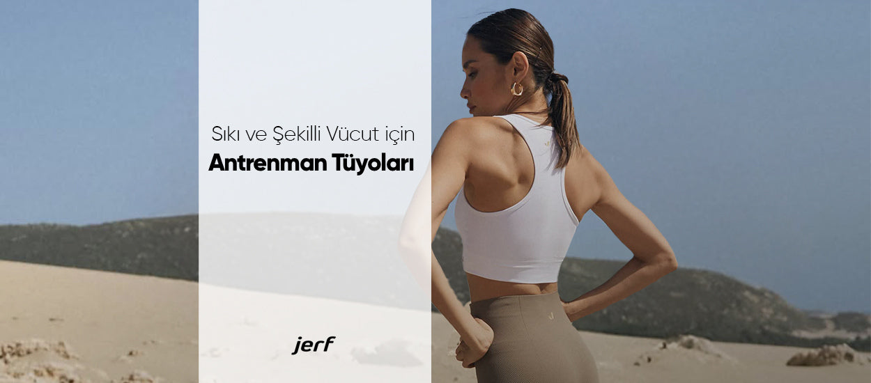 Sıkı ve Şekilli Bir Vücut İçin Antrenman Tüyoları