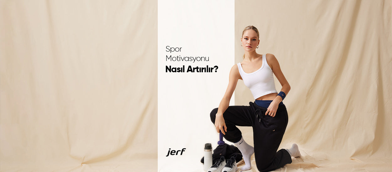 Spor Motivasyonu Nasıl Artırılır