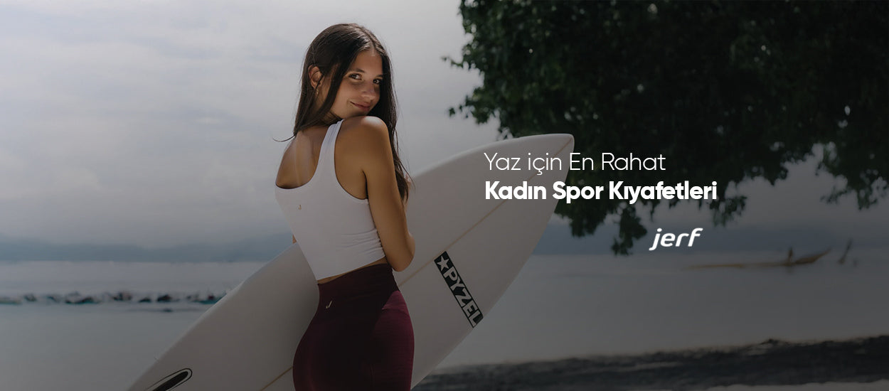 Yaz İçin En Rahat Kadın Spor Kıyafetleri