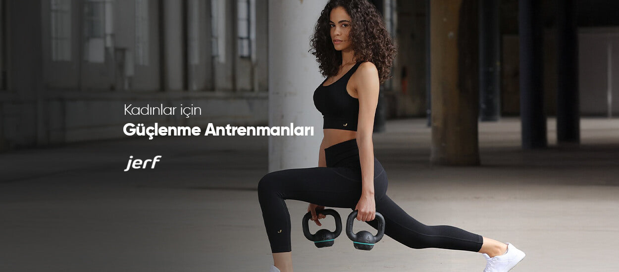 Kadınlar için Güçlenme Antrenmanları