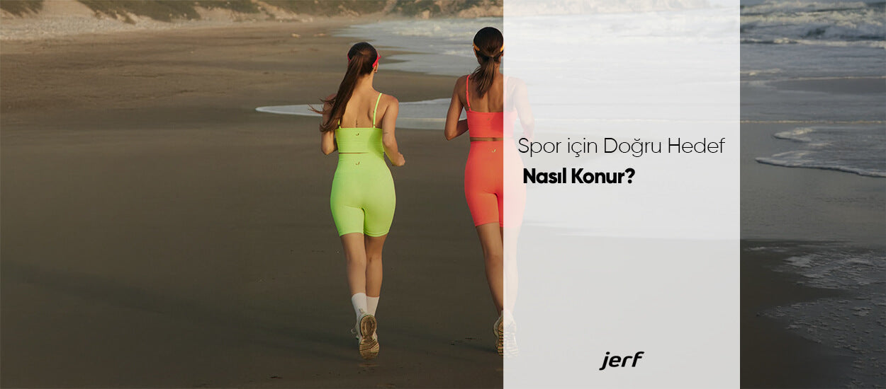Spor için Doğru Hedef Nasıl Konur?
